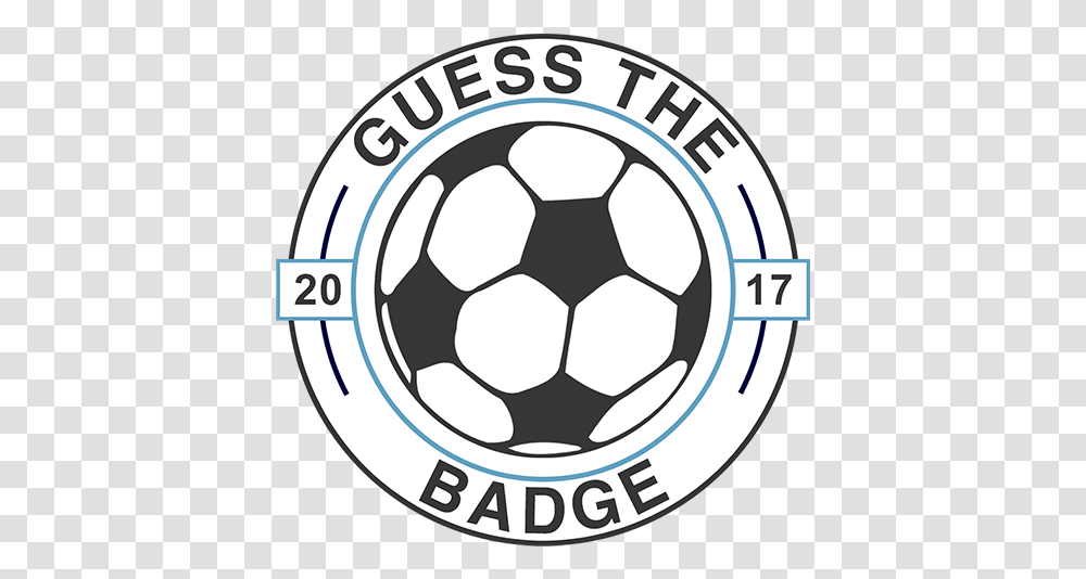 Guess The Badge For Soccer, Soccer Ball, Football, Team Sport, Sports Transparent Png