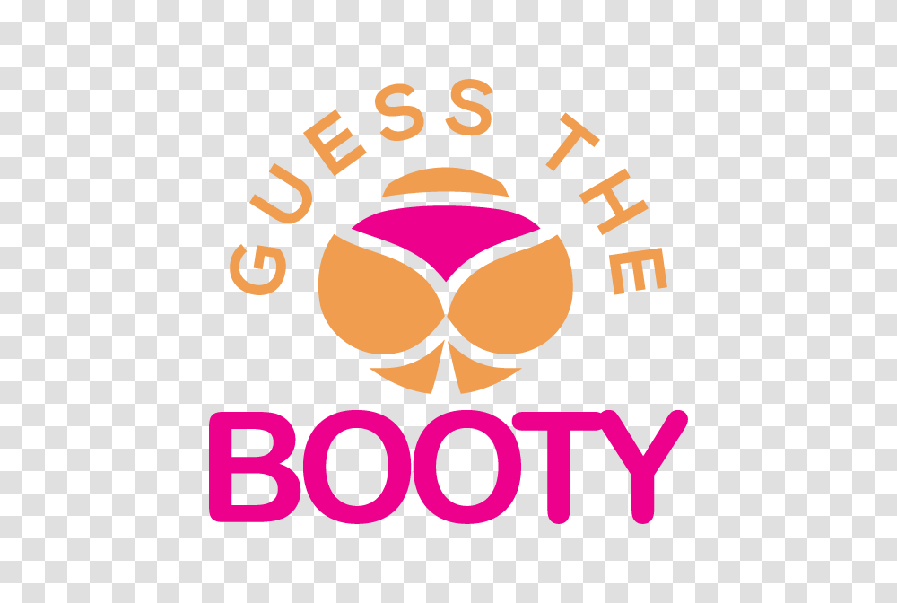 Guess The Booty, Logo, Trademark, Poster Transparent Png