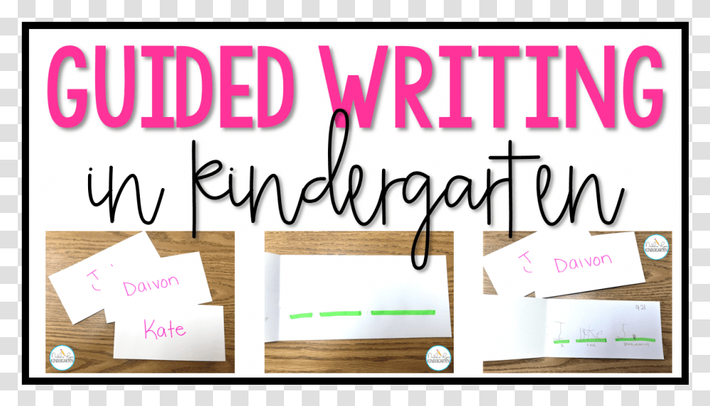 Guided Writing In Kindergarten Wood, Paper, Word, Handwriting Transparent Png