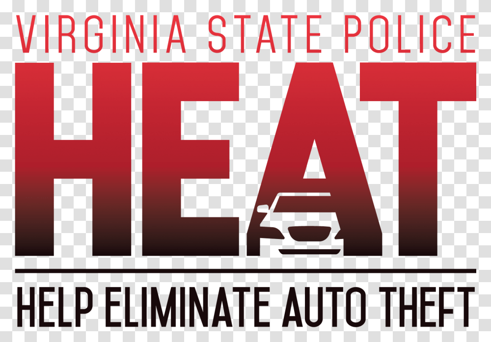 H E A T Logo And Link To Heatreward Virginia State Police Apps, Word, Advertisement, Poster Transparent Png