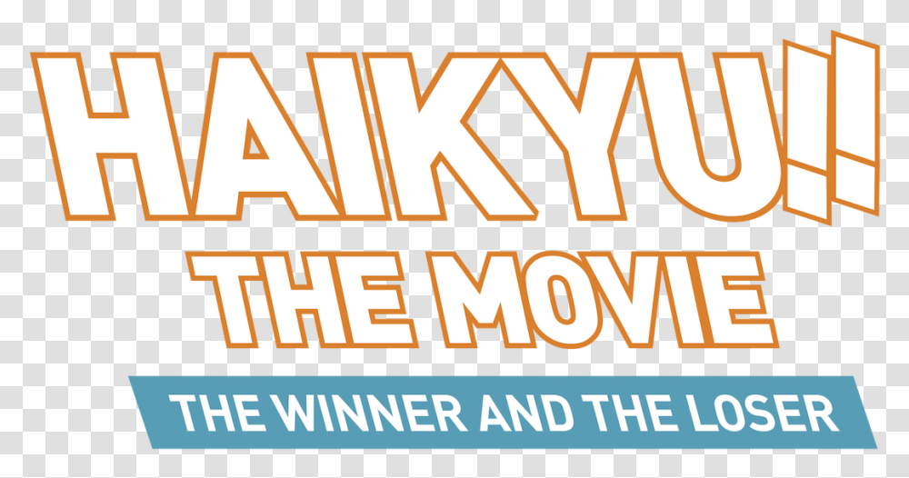 Haikyuu The Movie 2 Winner And Loser Netflix Poster, Word, Text, Alphabet, Bazaar Transparent Png