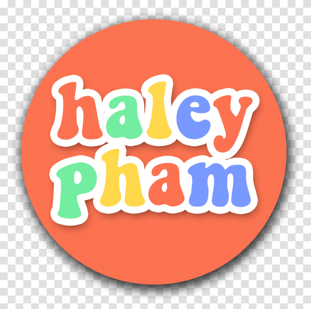 Haley Pham Girly Pop, Label, Word, Sticker Transparent Png