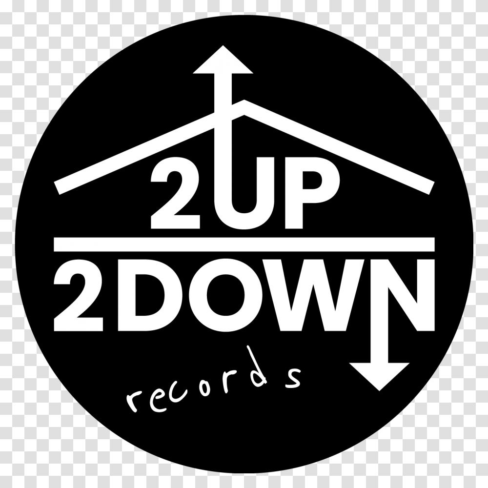 Half Sun Run Two Up Down Records Kt Edit, Text, Symbol, Label, Outdoors Transparent Png