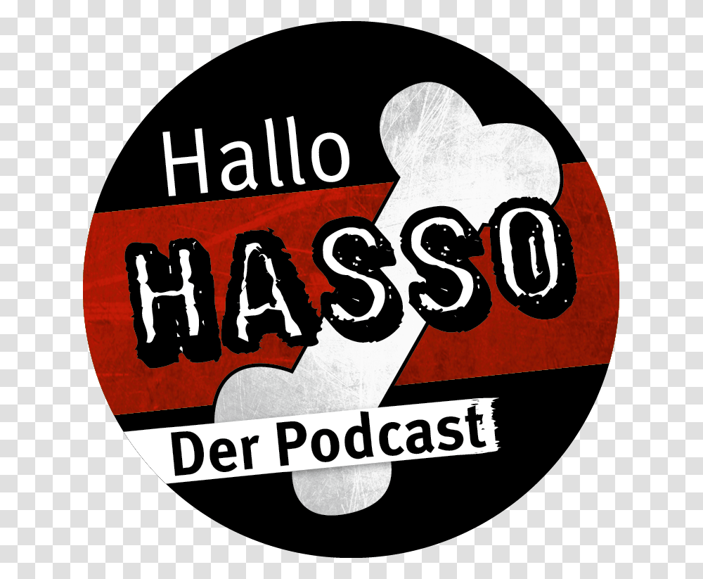 Hallo Hasso I Der Podcast Label, Word, Sticker, Logo Transparent Png