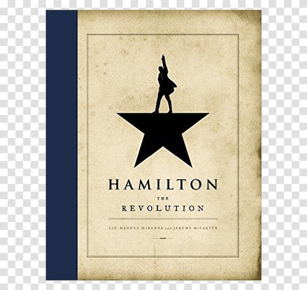 Hamilton The Revolution Book Hamilton The Revolution Book Cover, Poster, Advertisement, Person, Human Transparent Png