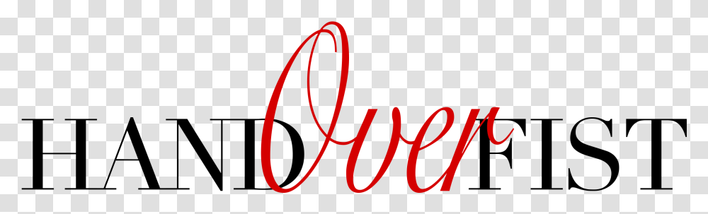 Hand Over Fist, Calligraphy, Handwriting, Dynamite Transparent Png