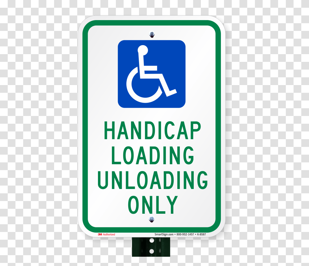 Handicap Loading Unloading Only Sign Sku K, Road Sign, Stopsign Transparent Png