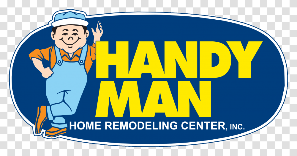Handy Man California Welcome Center Sign, Label, Sticker, Person Transparent Png