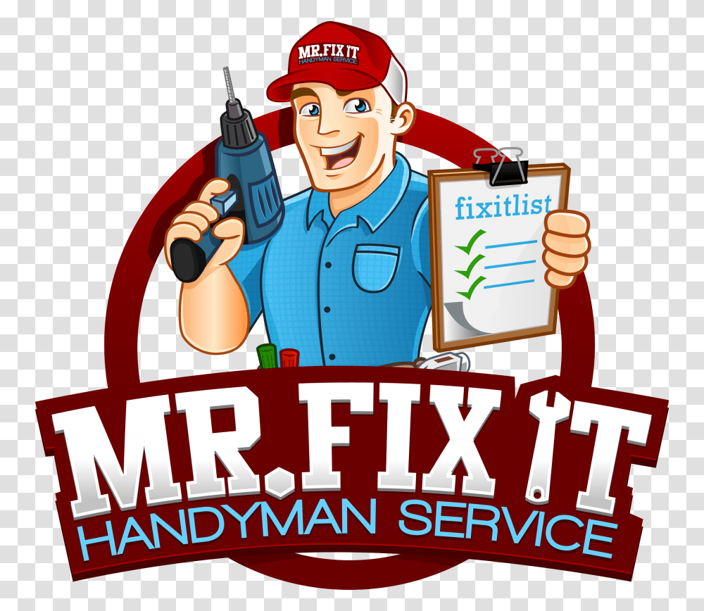 Handyman Logo The Image Kid Has It Handyman In Mr Fix It Logo, Person, Human, Advertisement, Poster Transparent Png