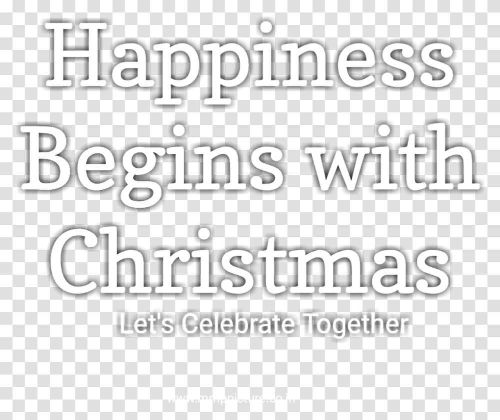 Happiness Begins With Christmas Text Merry Christmas Calligraphy, Flyer, Paper, Advertisement, Brochure Transparent Png