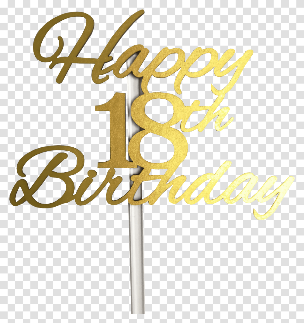 Happy 18th Birthday, Calligraphy, Handwriting, Alphabet Transparent Png
