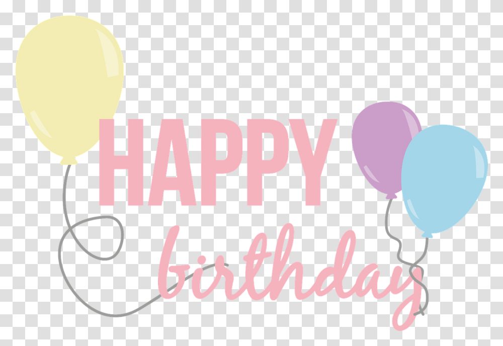 Happy Birthday Balloons Free Vector Graphic On Pixabay Happy Birthday, Text, Alphabet, Label, Word Transparent Png