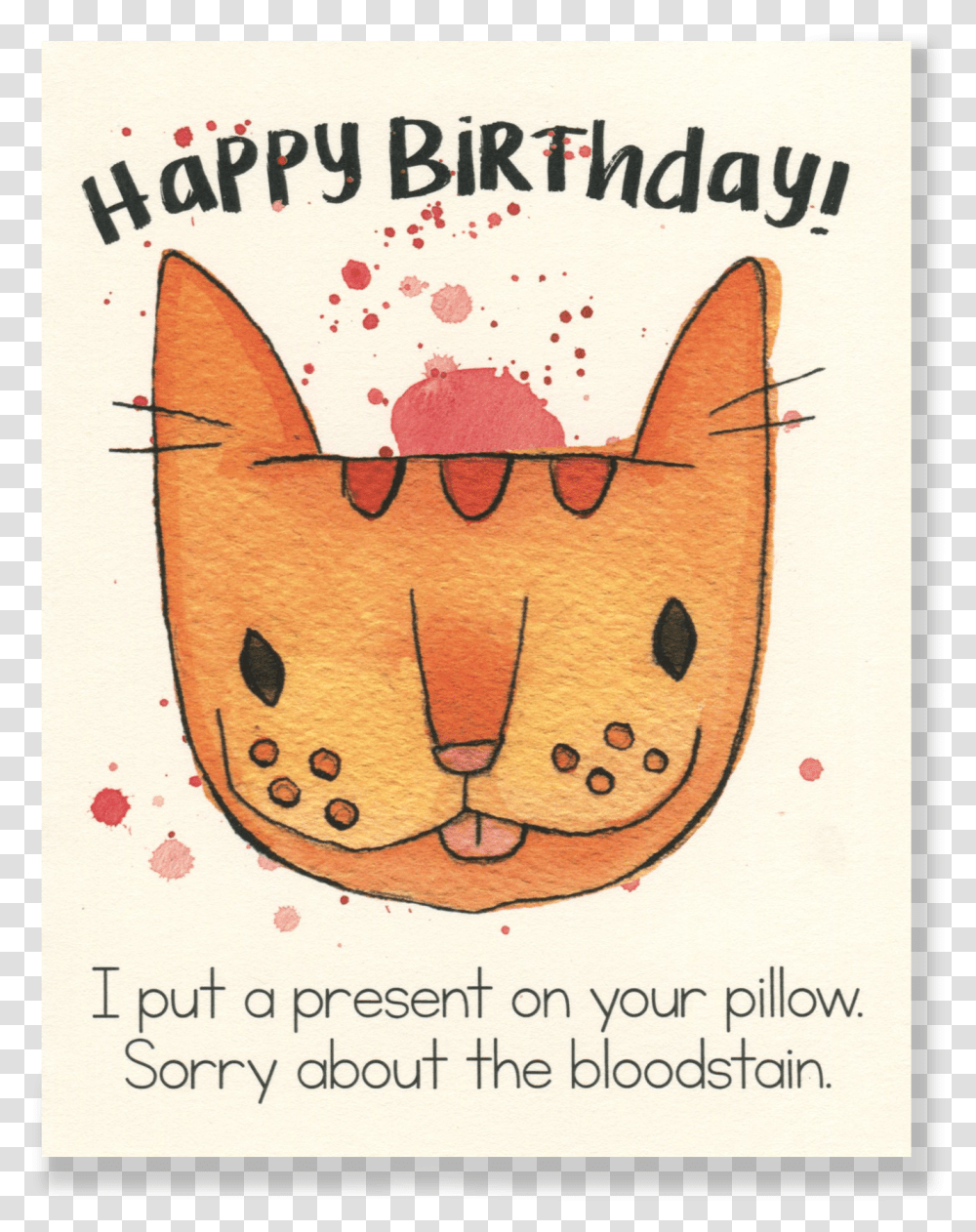 Happy Birthday Bloodstain Card - Cat People Press Cat, Label, Text, Poster, Advertisement Transparent Png