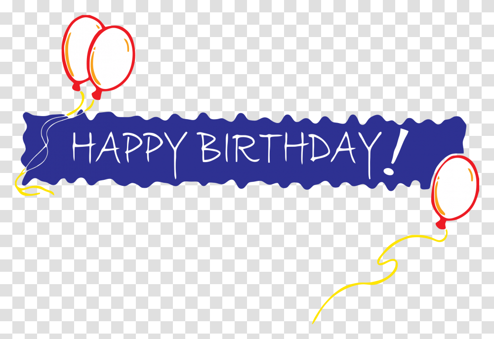 Happy Birthday Clipart Background Free Clip Happy Birthday In A Line, Logo, Symbol, Trademark, Text Transparent Png