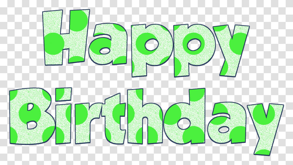 Happy Birthday Clipart Clip Art, Text, Alphabet, Symbol, Number Transparent Png