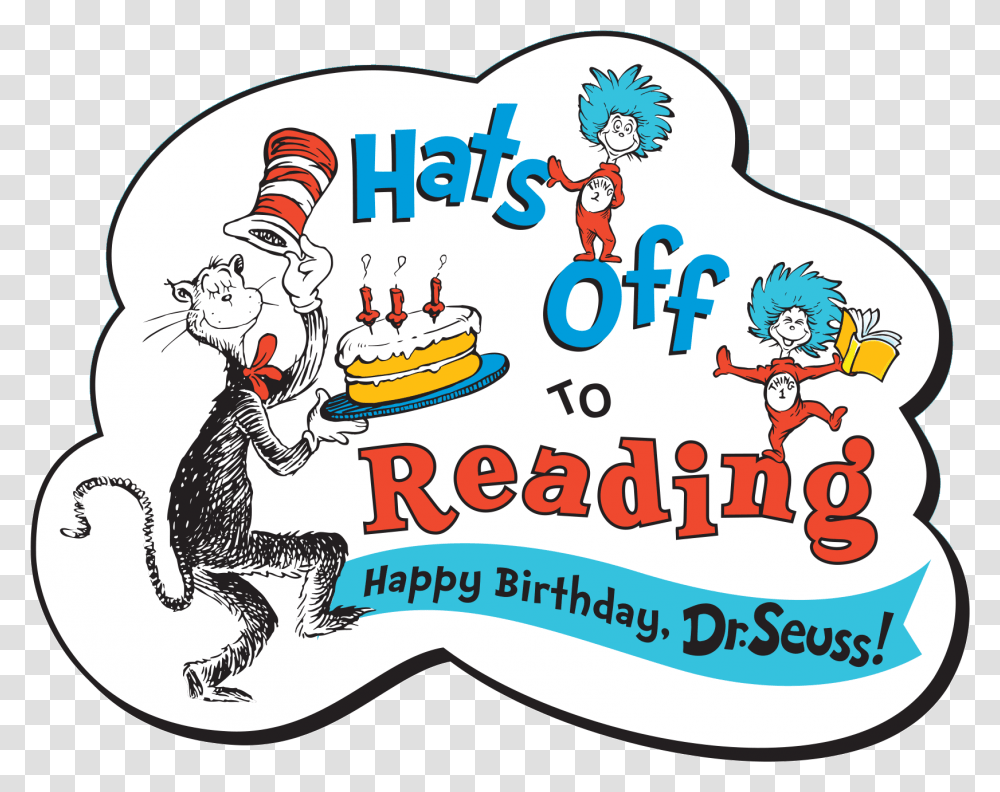 Happy Birthday Dr Hats Off To Reading Dr Seuss, Advertisement, Poster