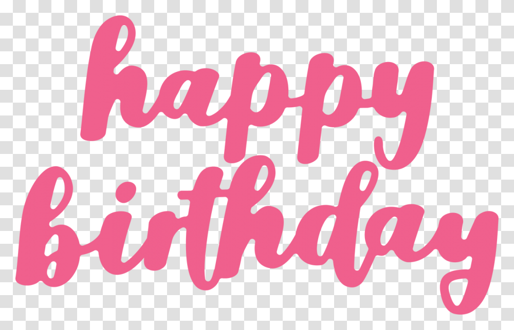 Happy Birthday Happy Birthday Pink, Word, Alphabet, Label Transparent Png