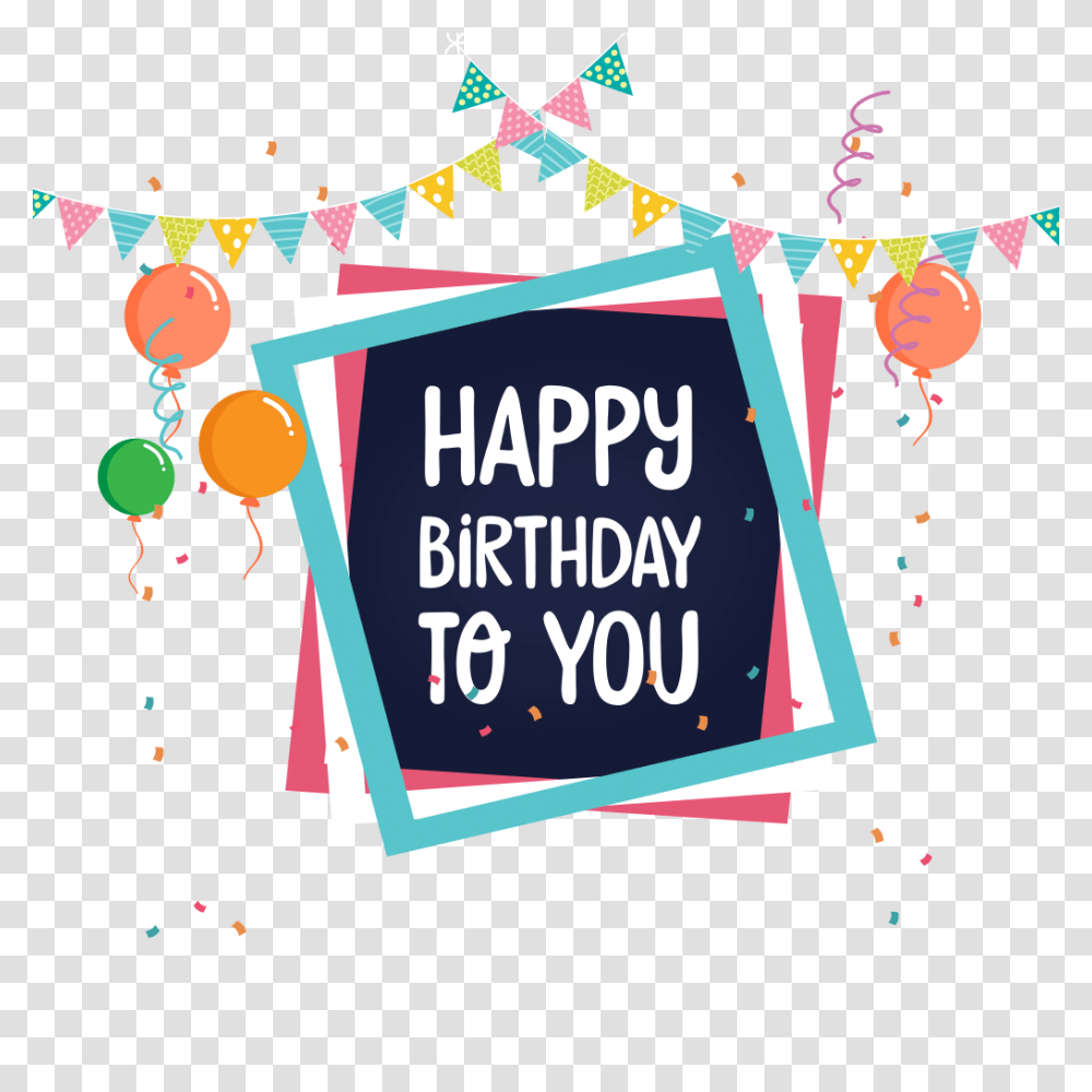 Happy Birthday Hd Background Happy Birthday Poster Advertisement Flyer Paper Transparent Png Pngset Com