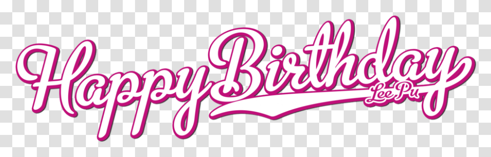 Happy Birthday Pink Pink Happy Birthday, Label, Word, Lighting Transparent Png