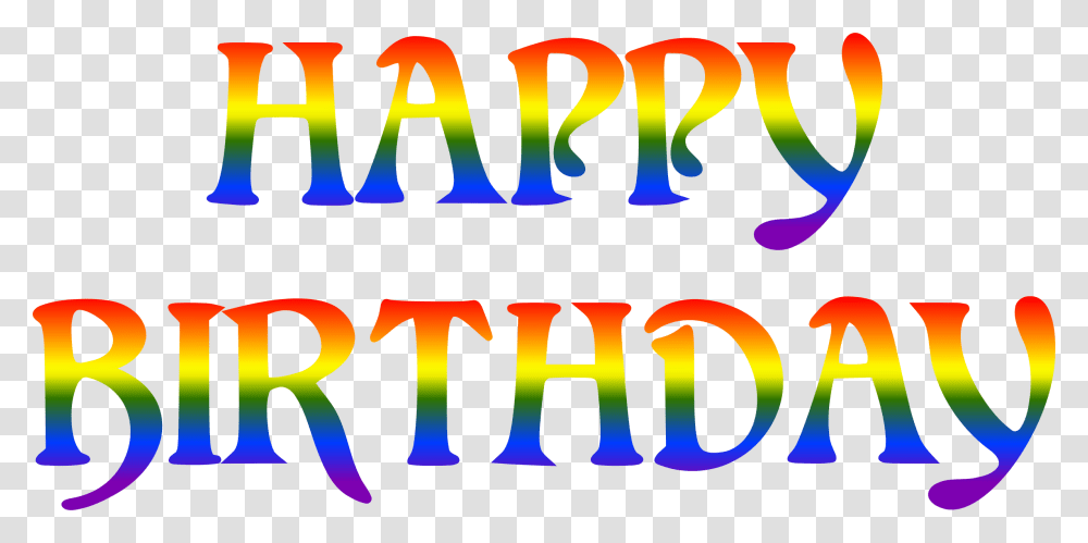 Happy Birthday Rainbow Typography Clip Arts Happy Birthday In Rainbow Colors, Word, Alphabet, Label Transparent Png