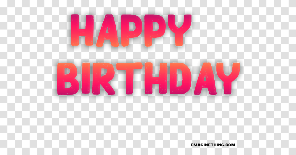 Happy Birthday Text Human Action, Word, Alphabet, Face, Female Transparent Png