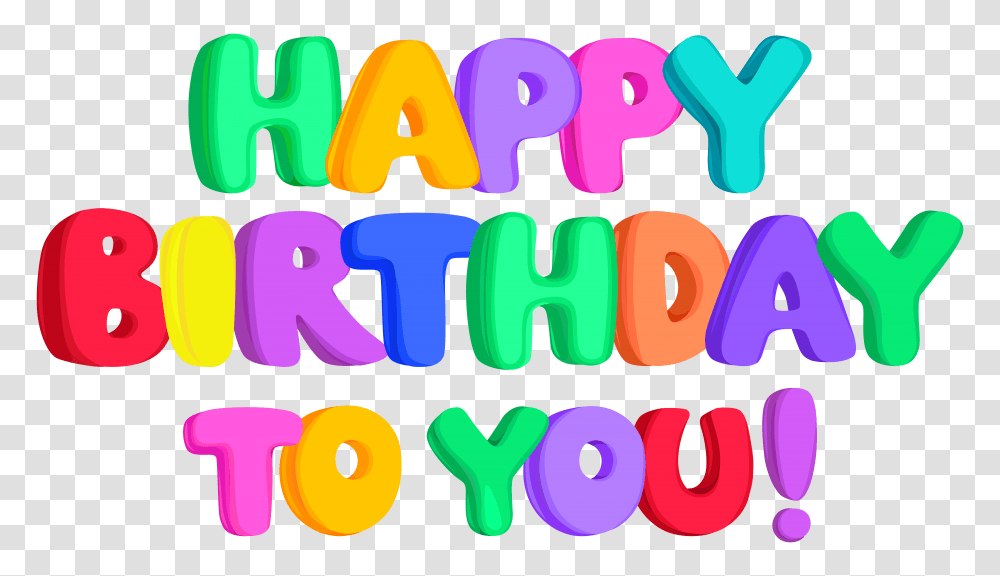 Happy Birthday To You Clip, Alphabet, Number Transparent Png