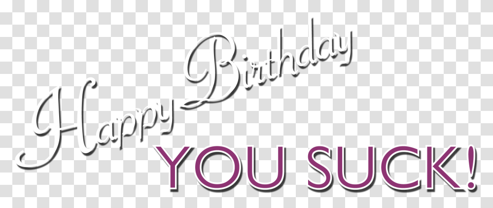 Happy Birthday You Dot, Text, Alphabet, Label, Calligraphy Transparent Png