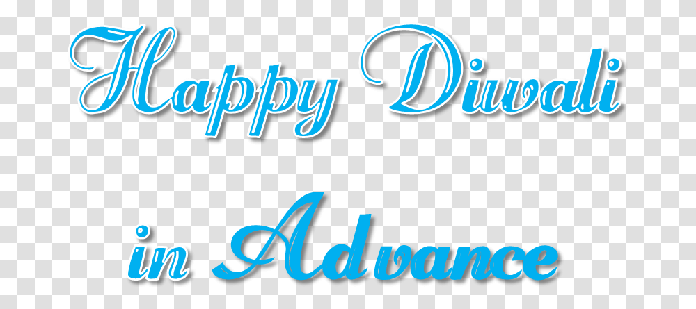 Happy Diwali In Advance File Happy Diwali Text, Alphabet, Word, Number Transparent Png