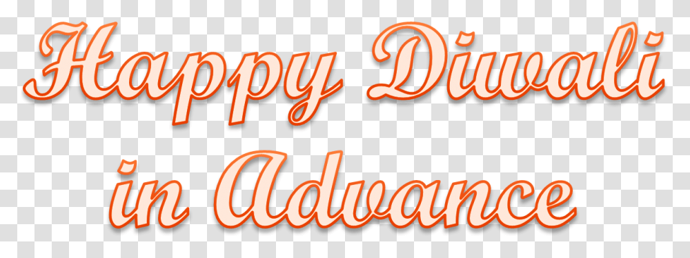 Happy Diwali In Advance Free Image Mis Quince Miss Xv, Alphabet, Label, Word Transparent Png