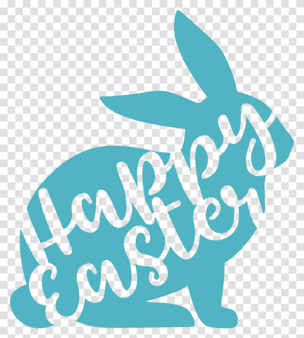Happy Easter Svg Easter Bunny Silhouette Svg Free, Text, Mammal, Animal, Poster Transparent Png