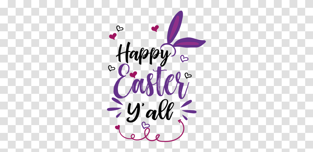 Happy Easter Y'all Free Download Printable Funny Quotes T, Text, Graphics, Art, Handwriting Transparent Png