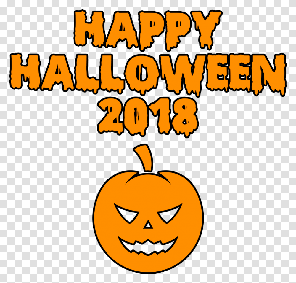 Happy Halloween 2018 Clipart Halloween 2018 Clipart, Plant, Pumpkin, Vegetable, Food Transparent Png