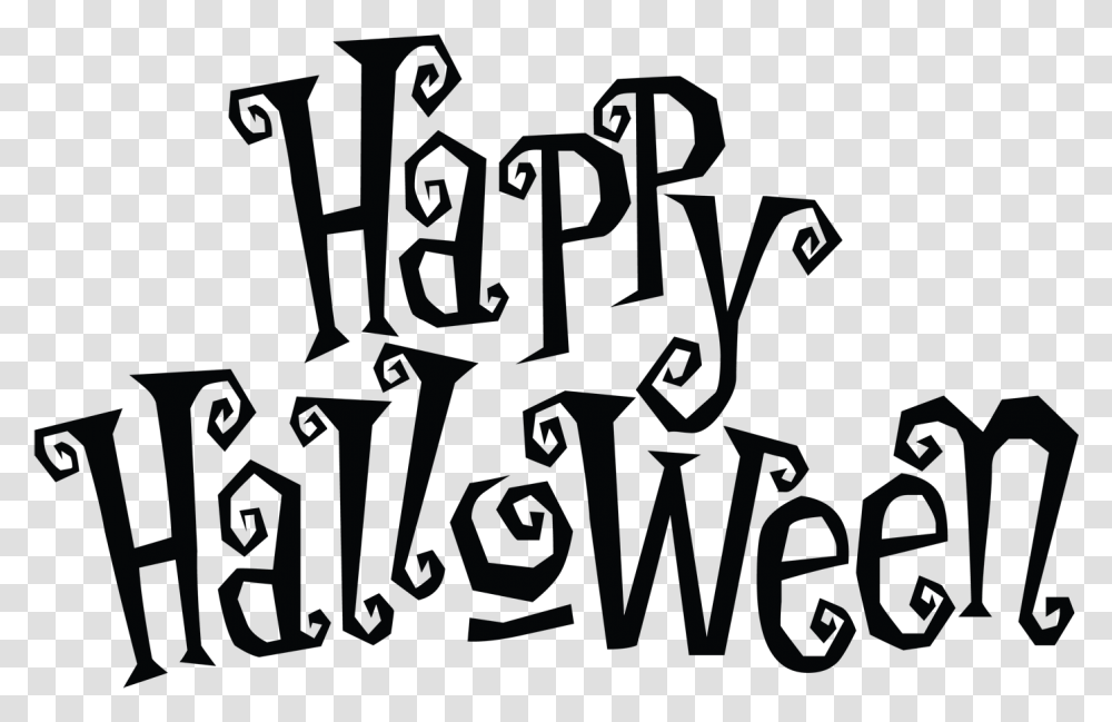 Happy Halloween Black And White Happy Halloween Clipart Black And White, Alphabet, Handwriting, Calligraphy Transparent Png