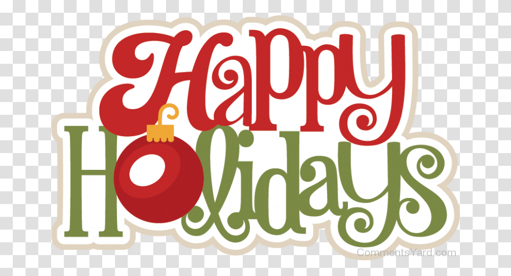 Happy Holiday Christmas Clipart Happy Holidays, Label, Alphabet, Number Transparent Png