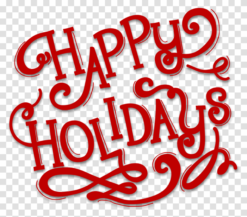 Happy Holidays 3 Calligraphy, Text, Alphabet, Handwriting, Number Transparent Png