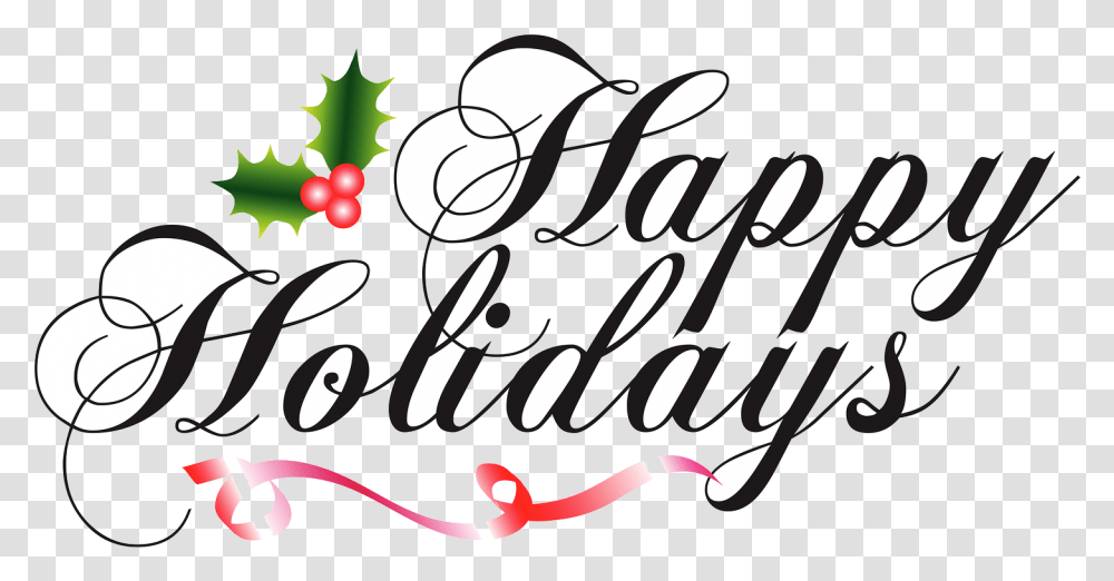Happy Holidays Clipart Happy Holidays High Resolution, Text, Plant, Handwriting, Graphics Transparent Png