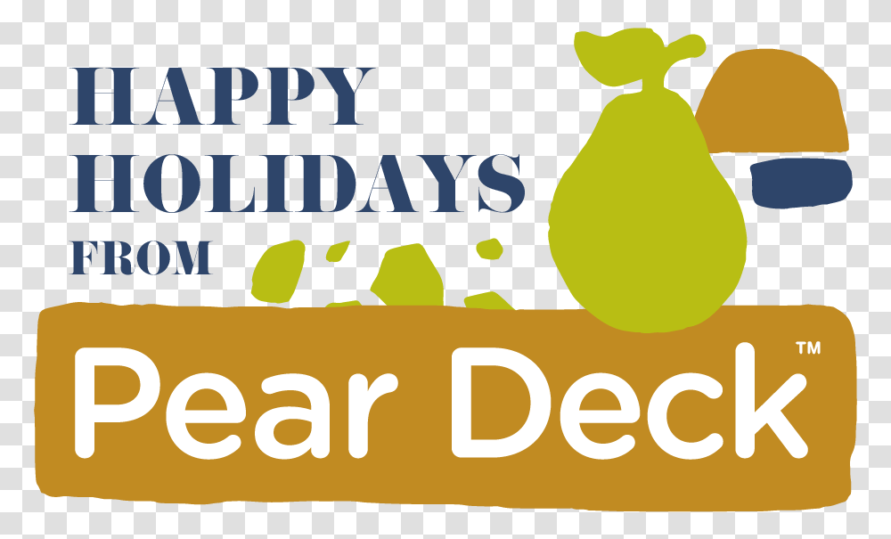 Happy Holidays From Pear Deck Clip Art, Plant, Label, Text, Fruit Transparent Png