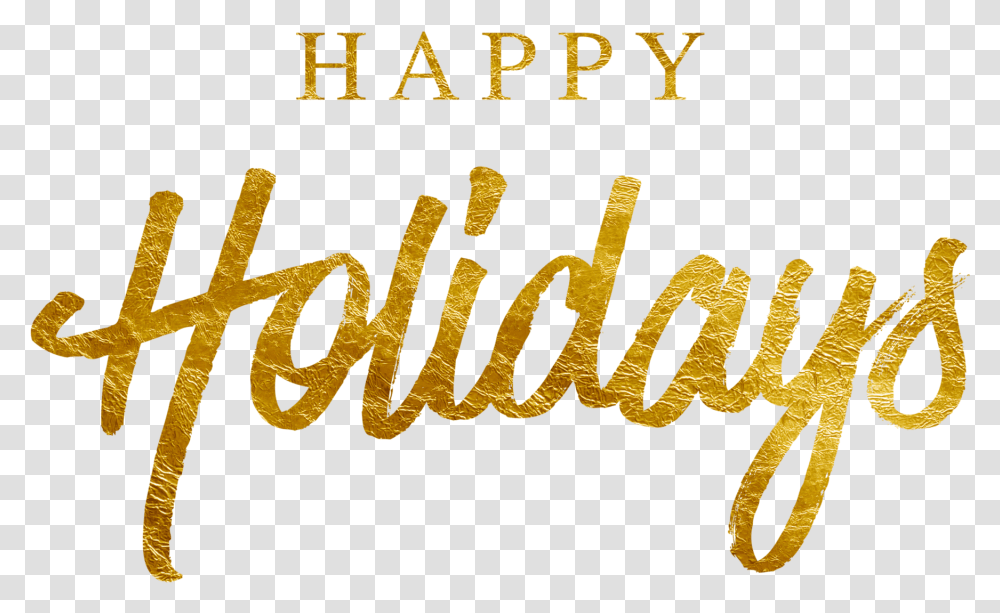 Happy Holidays, Alphabet, Word, Calligraphy Transparent Png