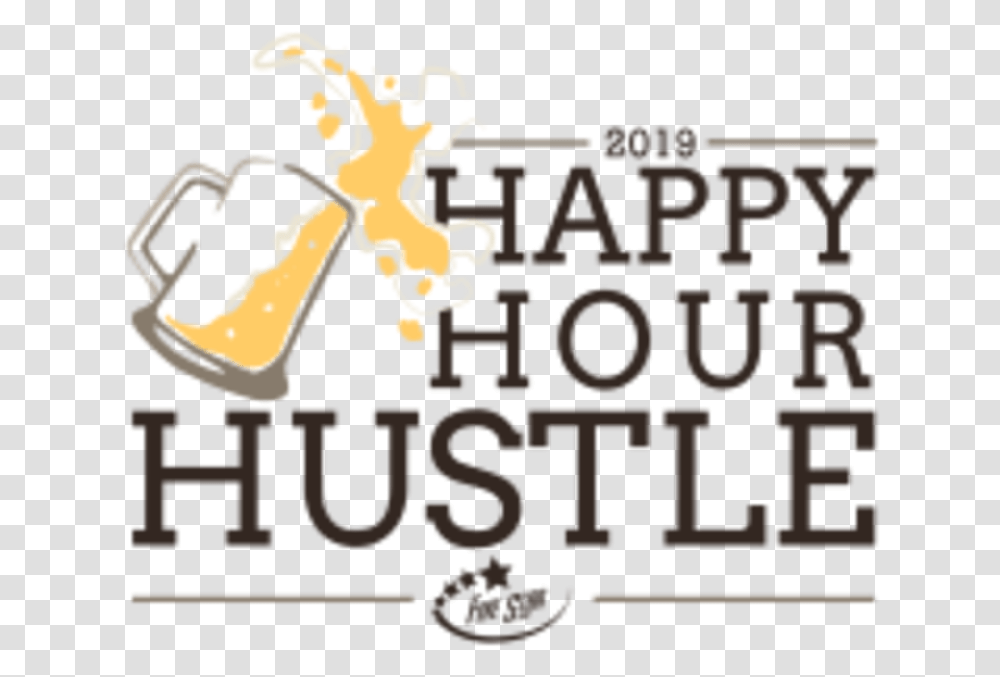 Happy Hour Hustle 5k Language, Text, Alphabet, Leisure Activities, Poster Transparent Png