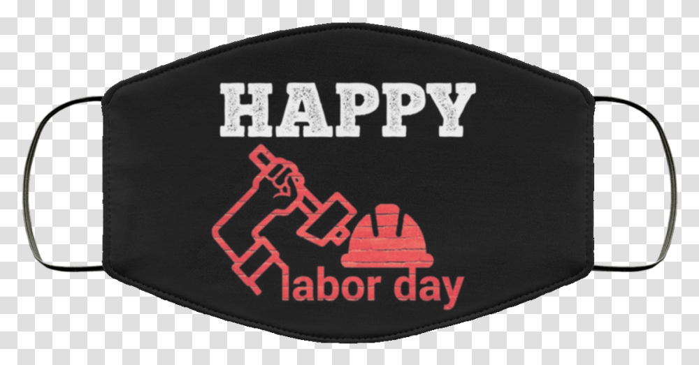 Happy Labor Day Face Mask Unisex, Label, Text, Hand, Symbol Transparent Png