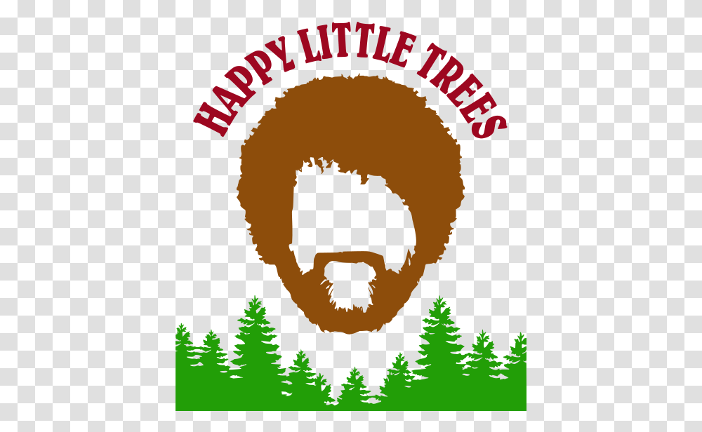 Happy Little Trees Funny Poster 12x18 Mcnay Art Museum, Advertisement, Vegetation, Plant, Outdoors Transparent Png