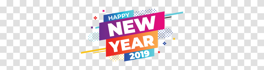 Happy New Year 2019 Colourful Stickpng New Year Clipart, Advertisement, Poster, Flyer, Paper Transparent Png