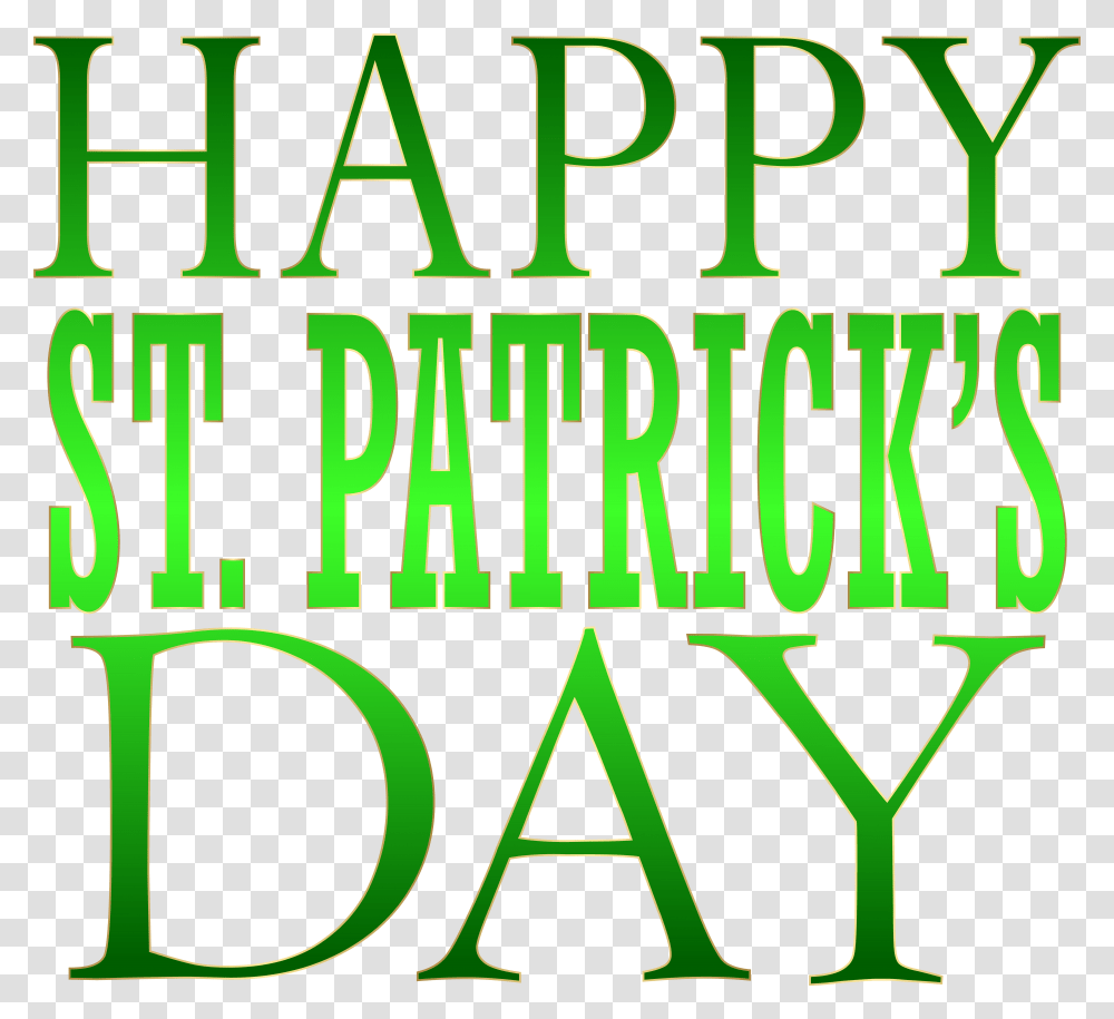Happy St Patrickquots Day, Alphabet, Word, Plant Transparent Png