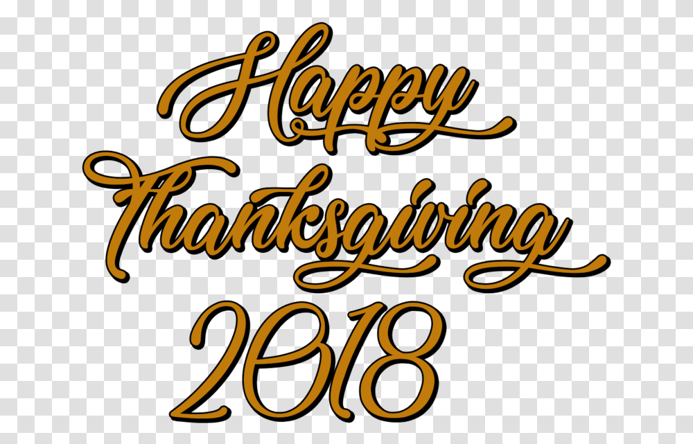 Happy Thanksgiving 2018 Handwritten Text, Alphabet, Handwriting, Calligraphy, Poster Transparent Png