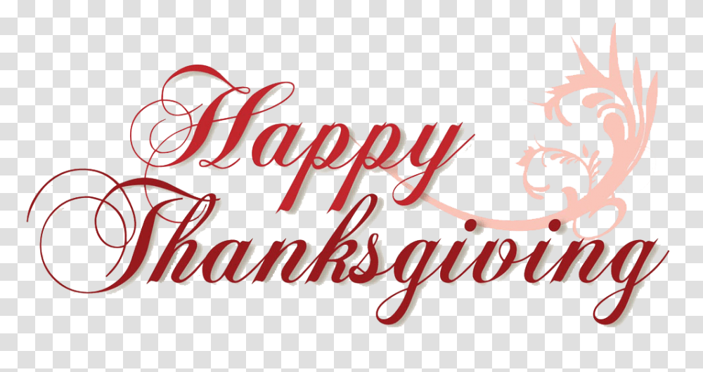 Happy Thanksgiving Calligraphy, Text, Handwriting, Alphabet, Ketchup Transparent Png