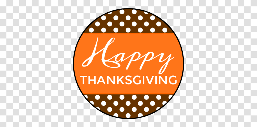 Happy Thanksgiving Polka Dot Label Happy Thanksgiving Facebook, Text, Texture, Logo, Symbol Transparent Png