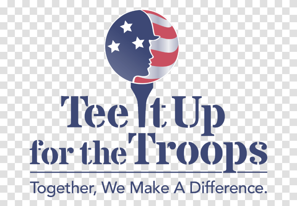 Happy Veterans Day Tee It Up For The Troops, Logo, Trademark Transparent Png