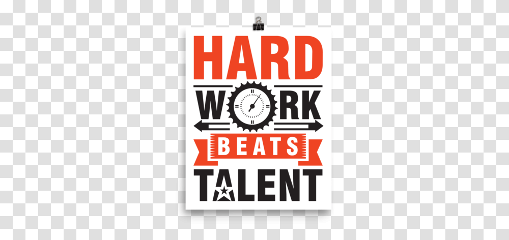Hard Work Beats Talent Graphics, Poster, Advertisement, Flyer, Paper Transparent Png