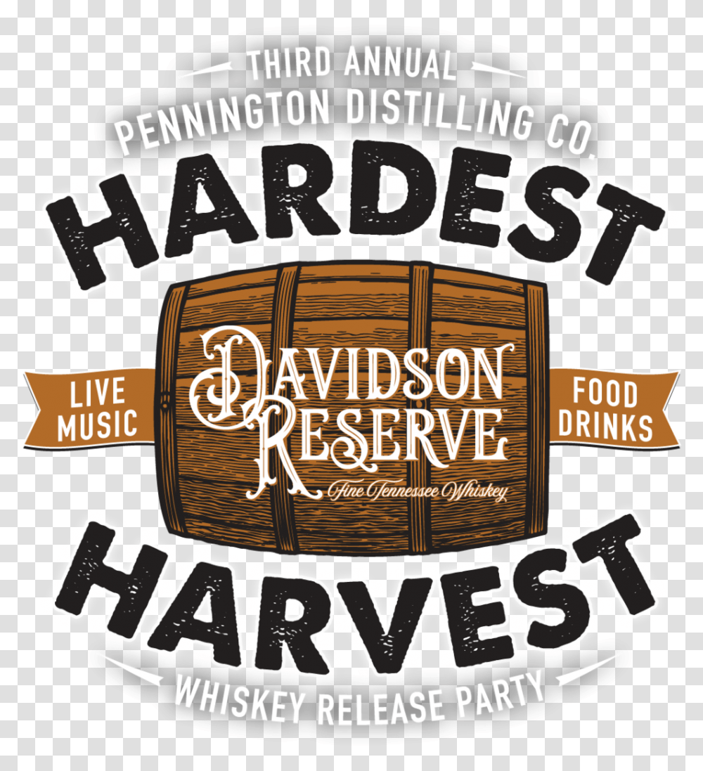 Hardest Harvest Annual Whiskey Release Party - Pennington Cafe Coffee Day, Label, Text, Word, Advertisement Transparent Png