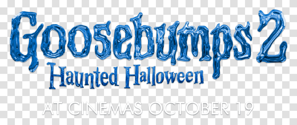 Haunted Halloween Goosebumps 2 Haunted Halloween Full Goosebumps 2 Haunted Halloween Logo, Text, Alphabet, Word, Light Transparent Png